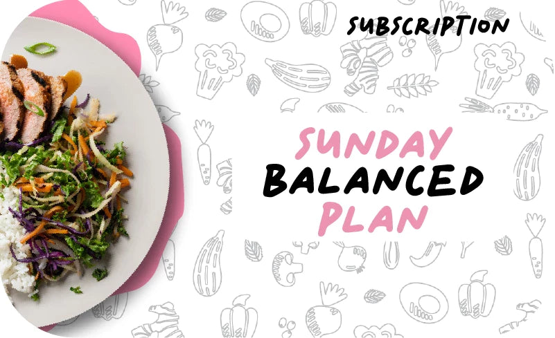 6 MEAL'S | BALANCED SUBSCRIPTION PLAN | SUNDAY - 4 CHICKEN & 2 BEEF